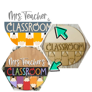 Classroom personalized teacher wall/door hanging sign