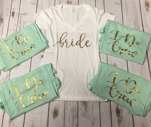 I Do Crew Bachelorette bridal party shirts