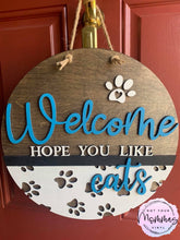 Welcome Hope You Like Dogs Cats Wooden Door Hanger- dog owner, cat owner, welcome wooden door decor, door decor