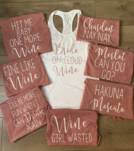 Wine Drinking Quote Bachelorette Party shirts- bride on cloud wine, wine quote tanks, wine drinking shirts