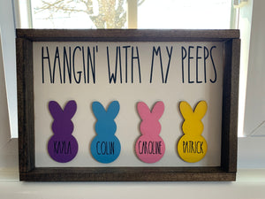 Hanging with my Peeps Easter Wooden Sign