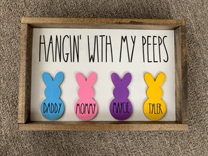 Hanging with my Peeps Easter Wooden Sign